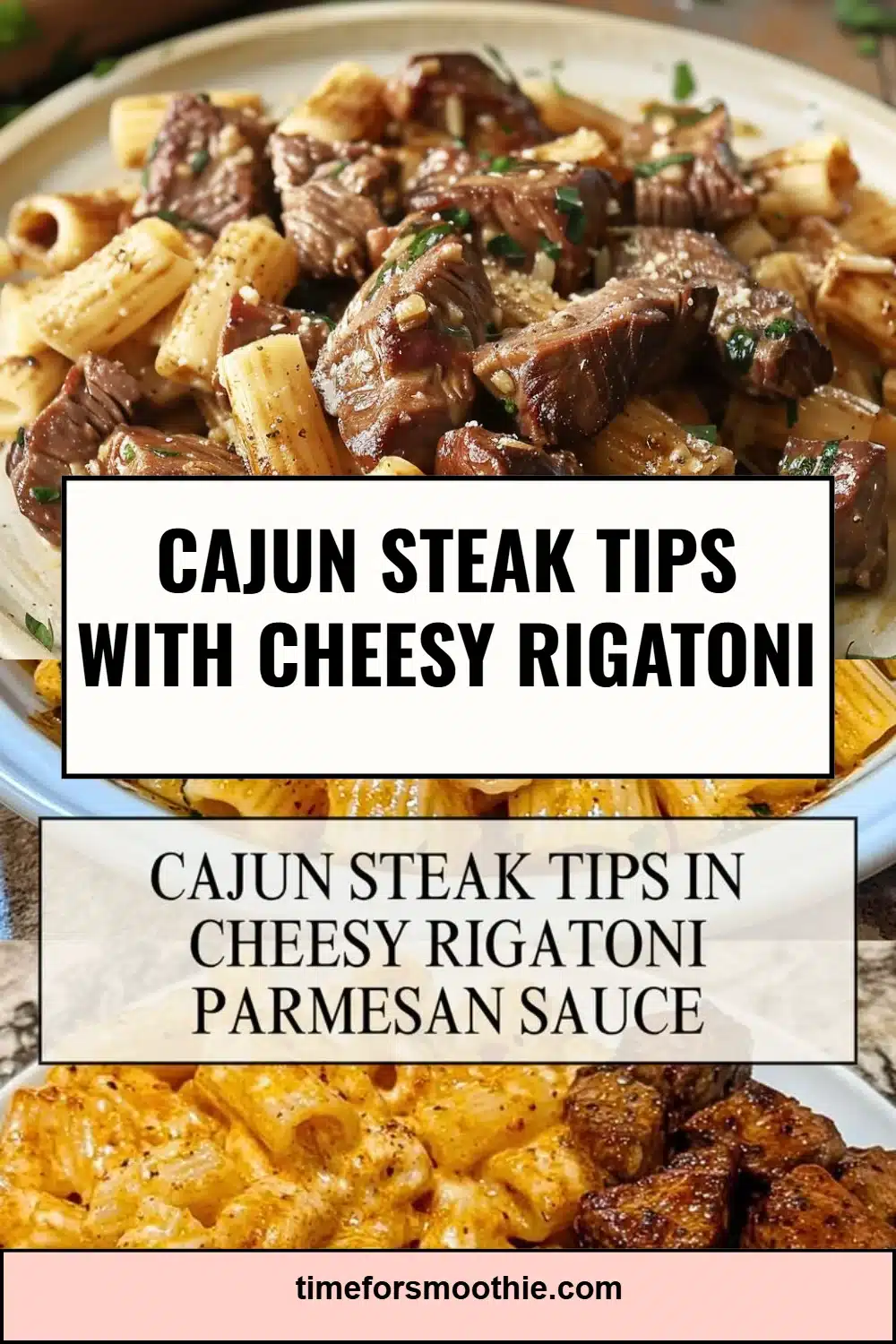 Cajun Steak Tips with Cheesy Rigatoni