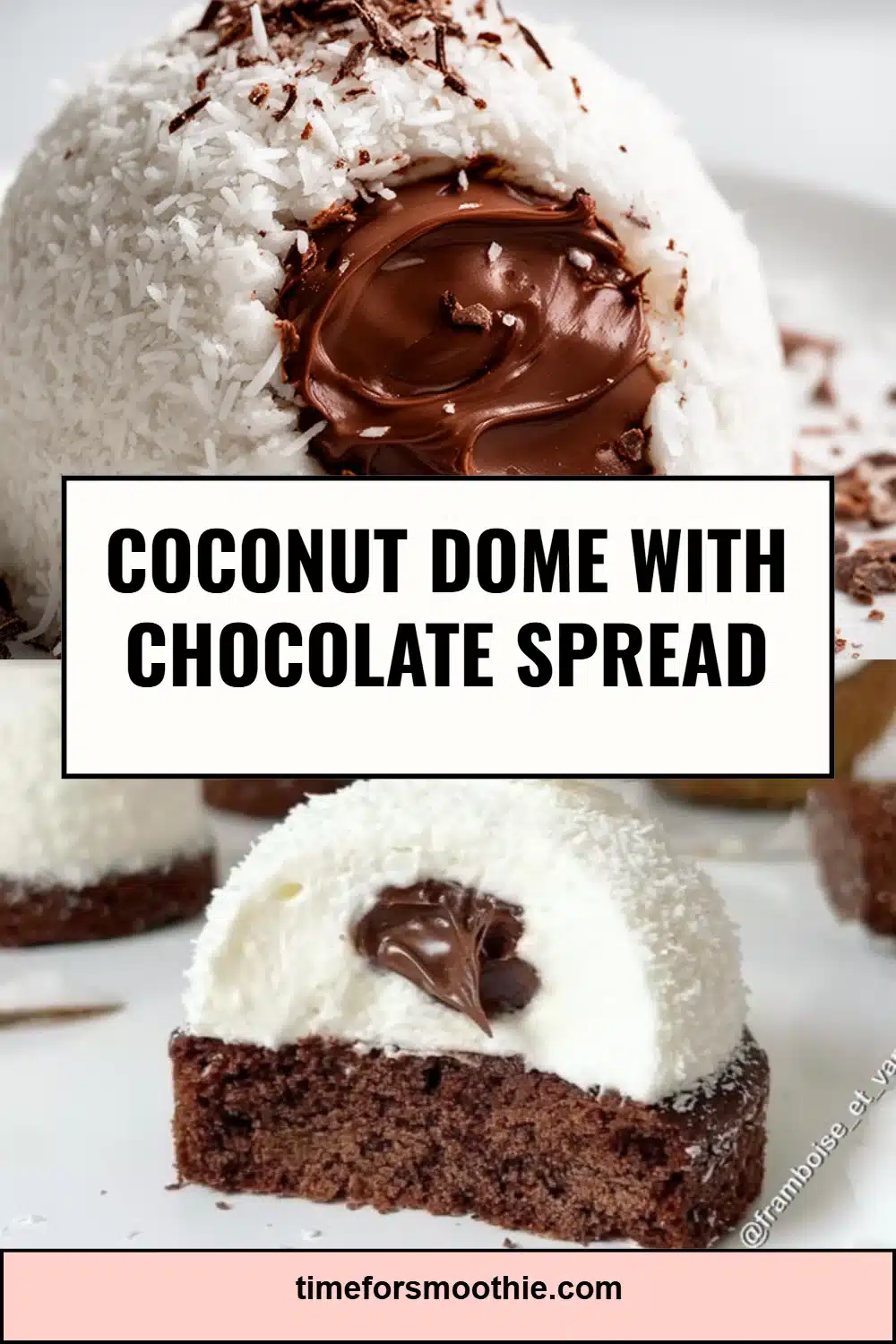 Coconut Dome with Chocolate Spread