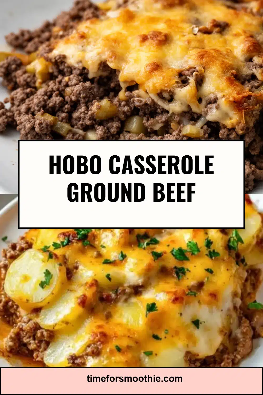 Hobo Casserole Ground Beef