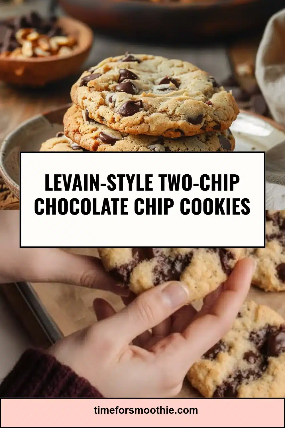 Levain-Style Two-Chip Chocolate Chip Cookies