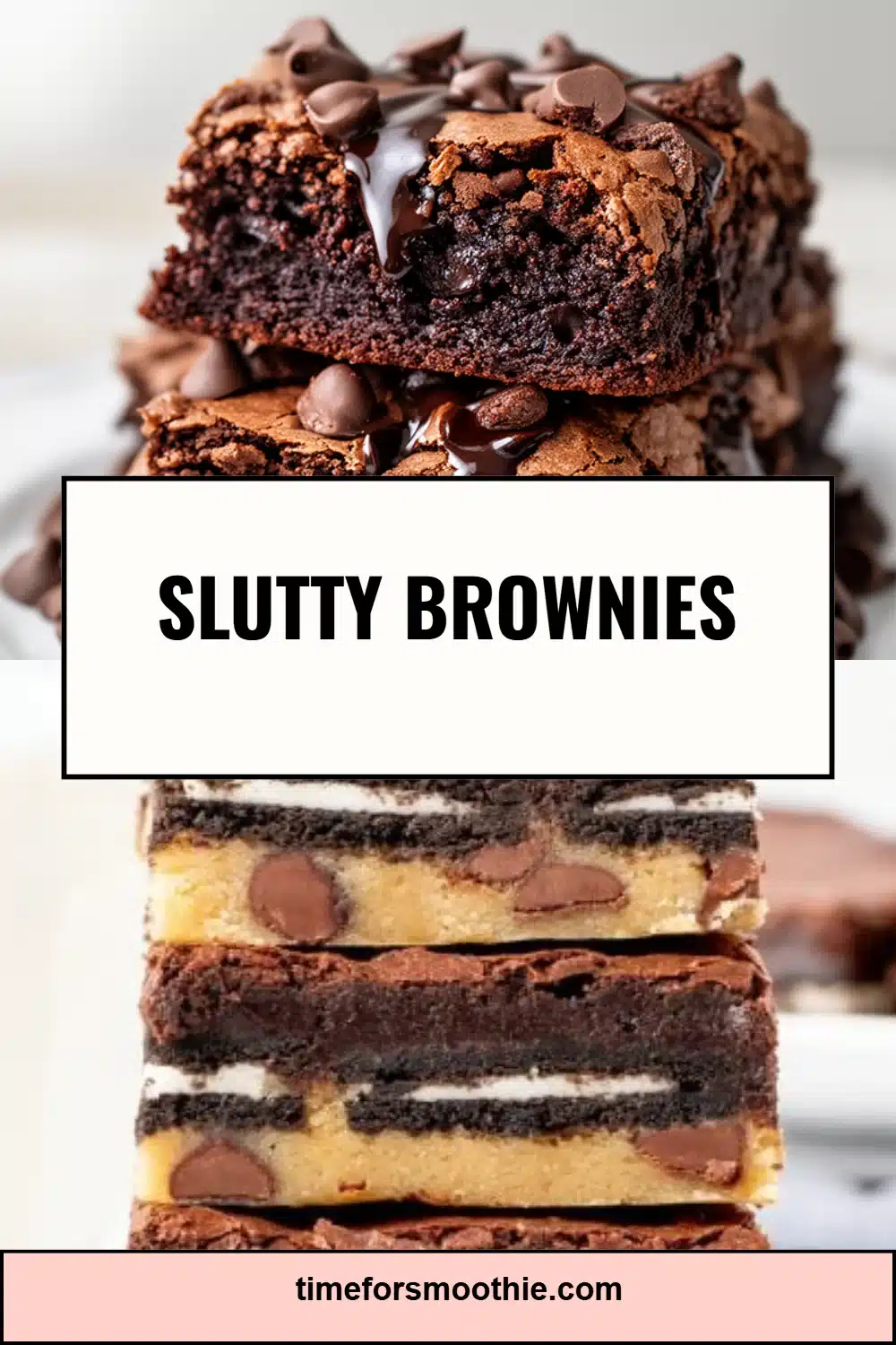 Slutty Brownies