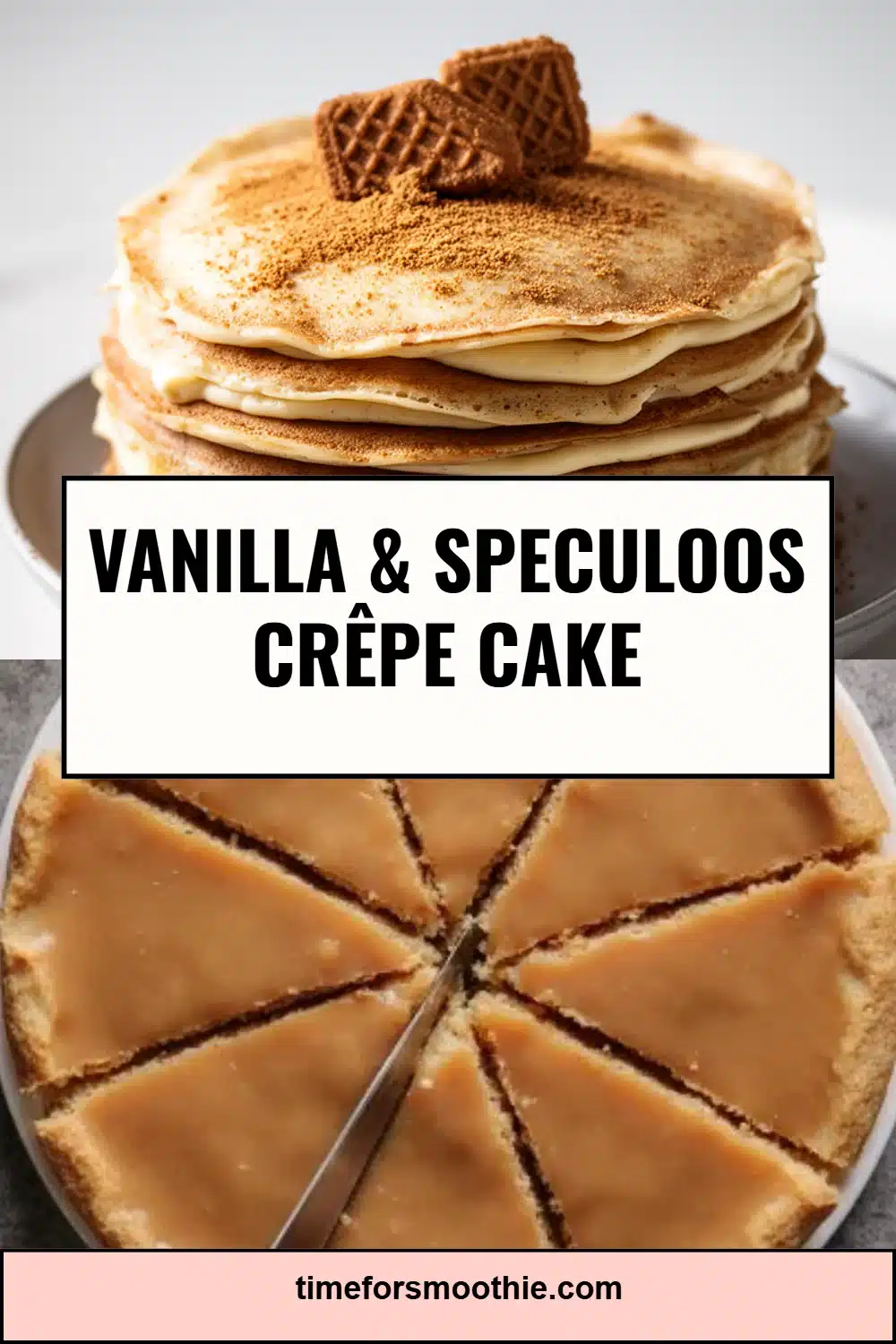 Vanilla & Speculoos Crêpe Cake