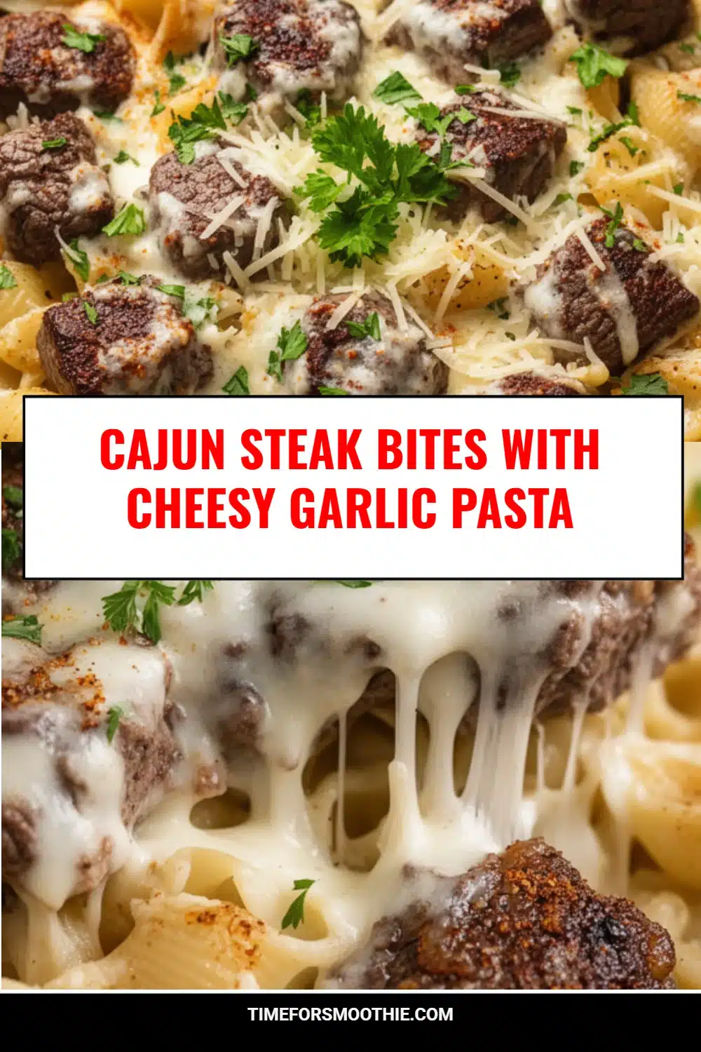 Cajun Steak Bites with Cheesy Garlic Pasta