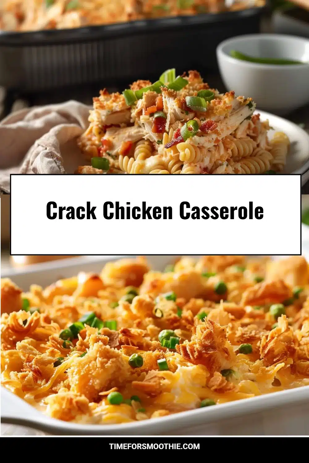 Crack Chicken Casserole
