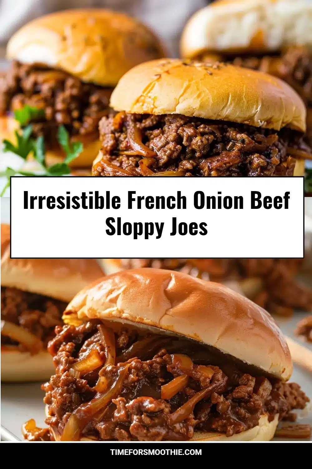 Irresistible French Onion Beef Sloppy Joes
