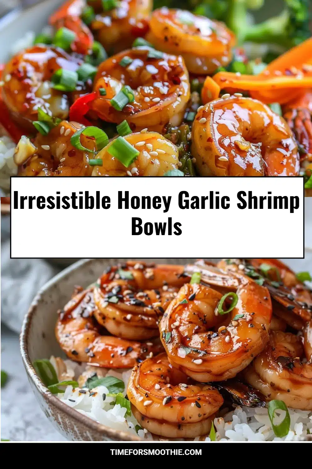Irresistible Honey Garlic Shrimp Bowls