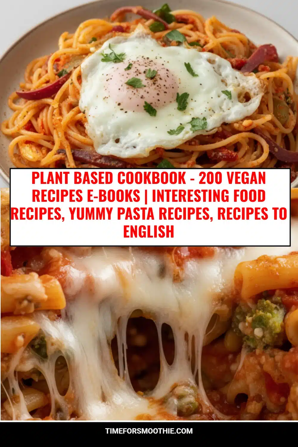Plant Based Cookbook - 200 Vegan Recipes E-books | Interesting Food Recipes, Yummy Pasta Recipes, Recipes to English